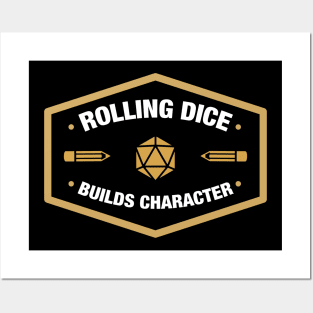 Rolling Dice Builds Character - RPG Roleplay Posters and Art